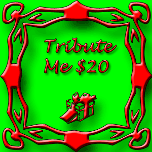 Tribute Me $20