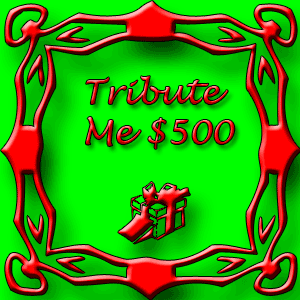 Tribute Me $500